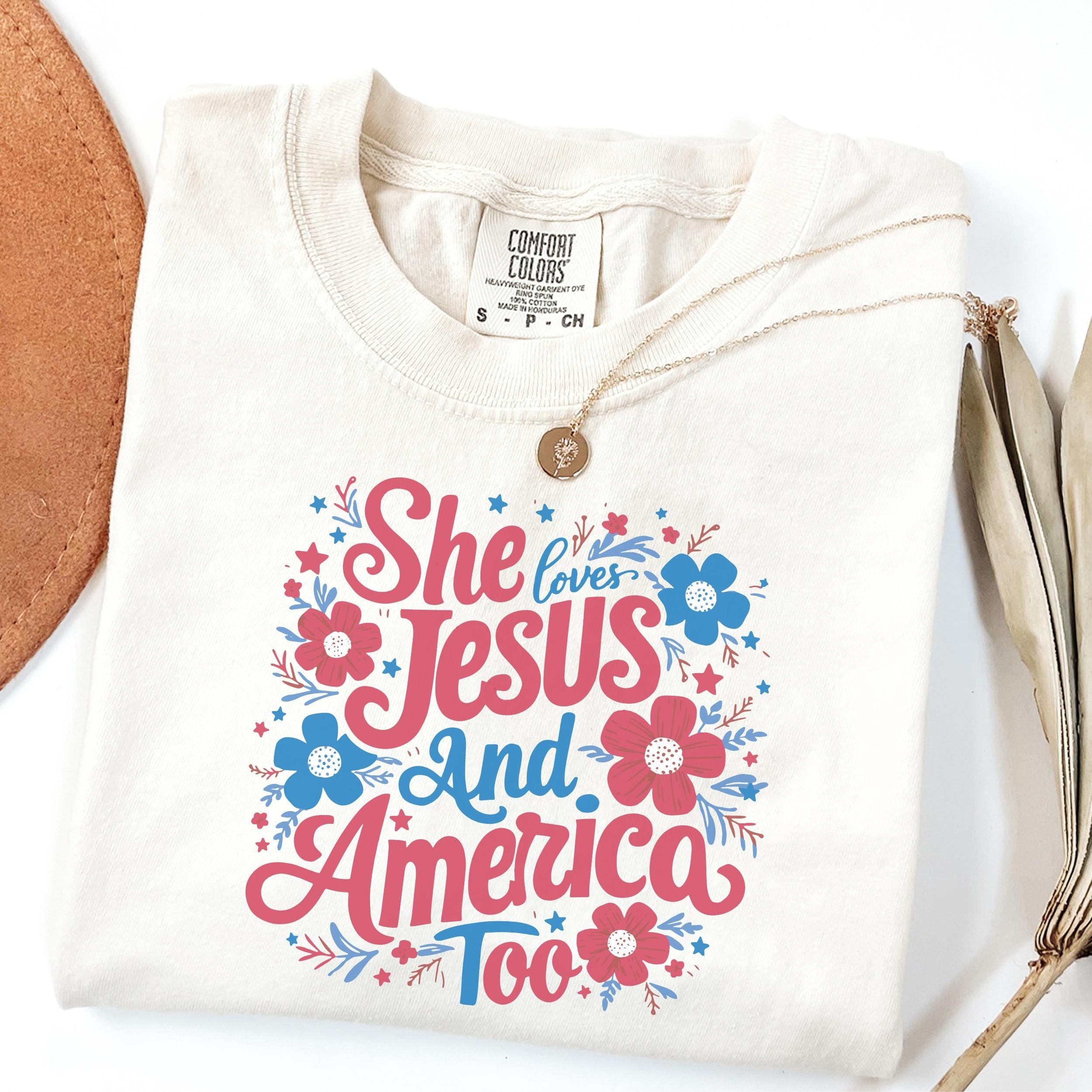 Comfort Colors® She Loves Jesus and America Too Shirt, 4th of July Shirt, USA Shirt, Fourth of July Shirt, Christian Shirt